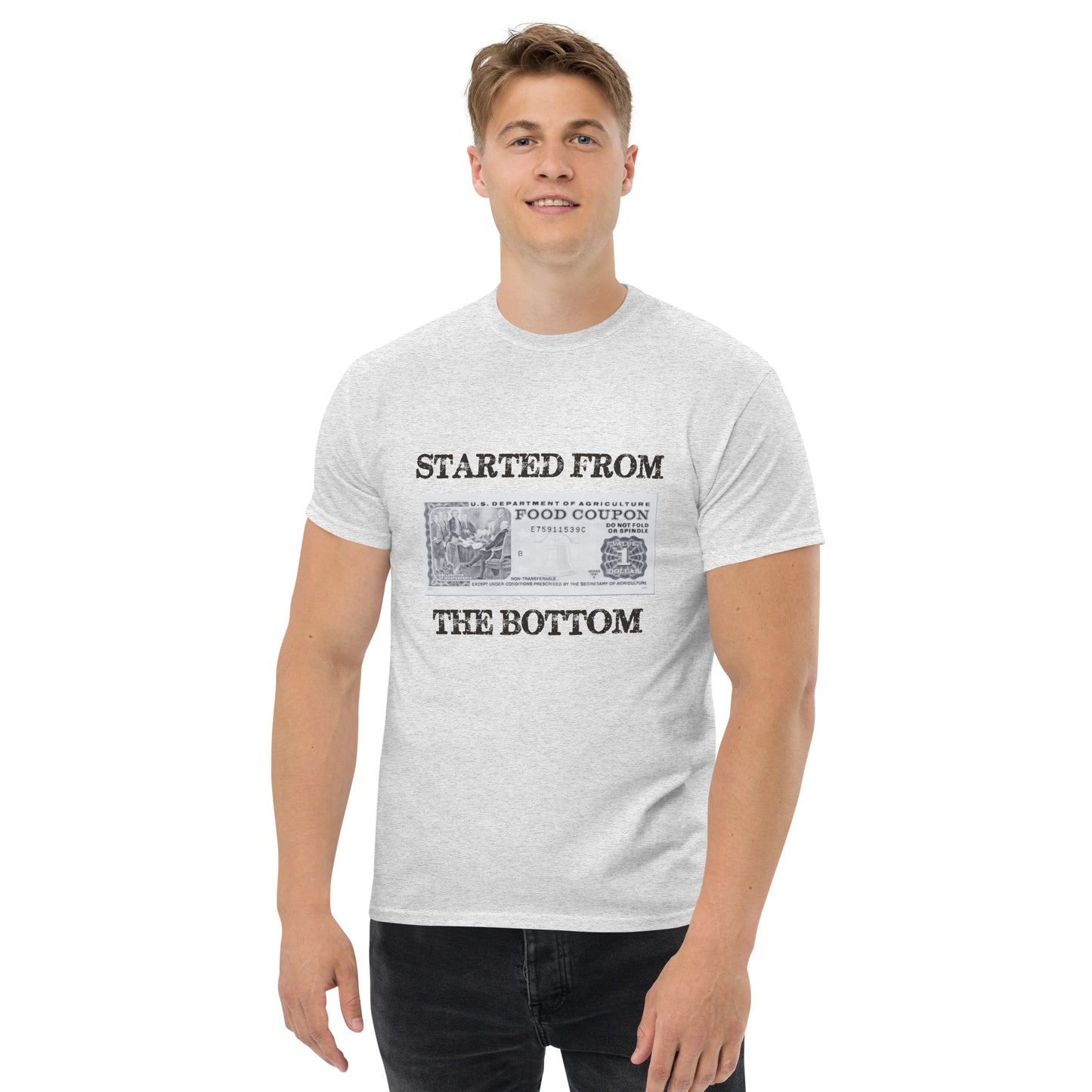 Started from the bottome Men's classic tee