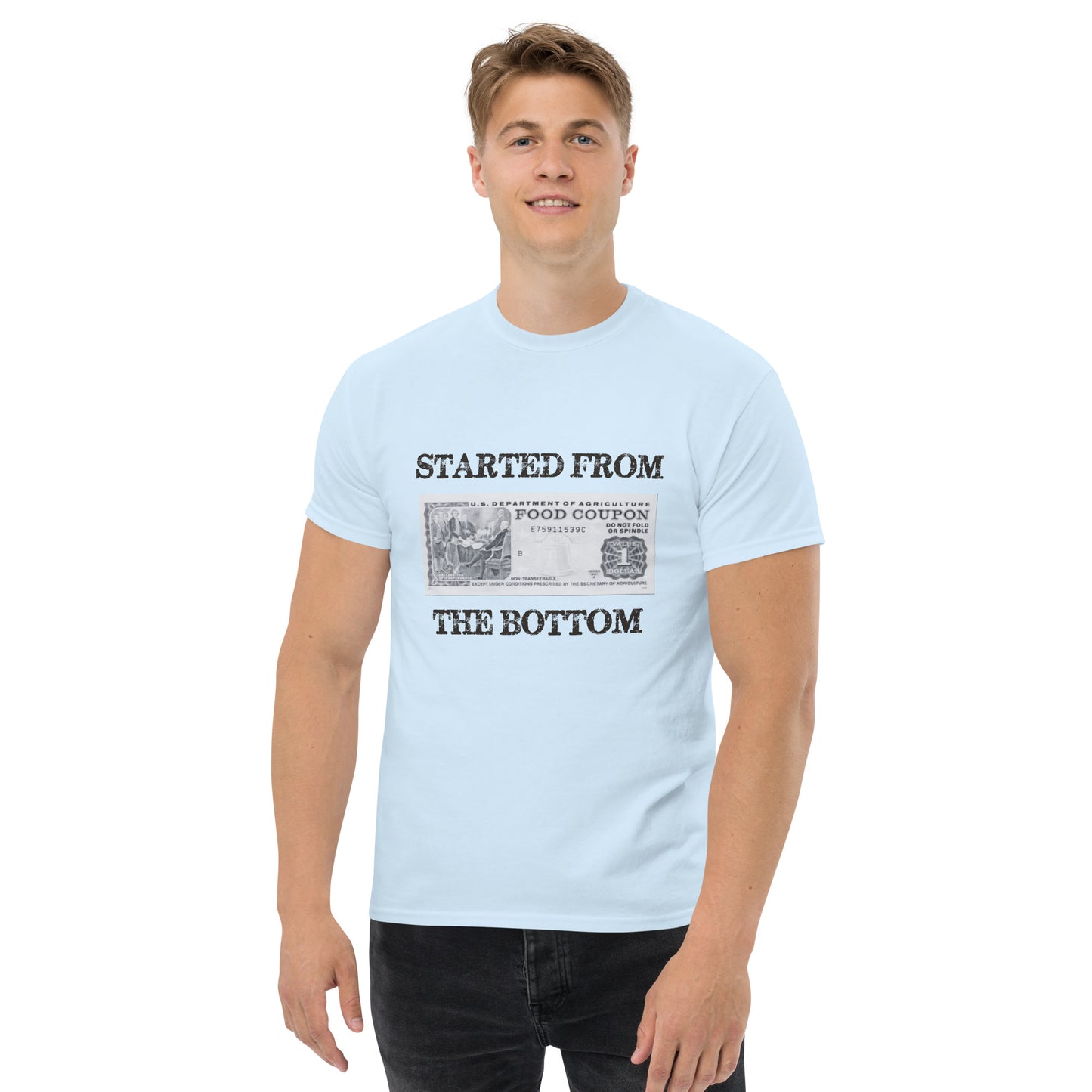 Started from the bottome Men's classic tee