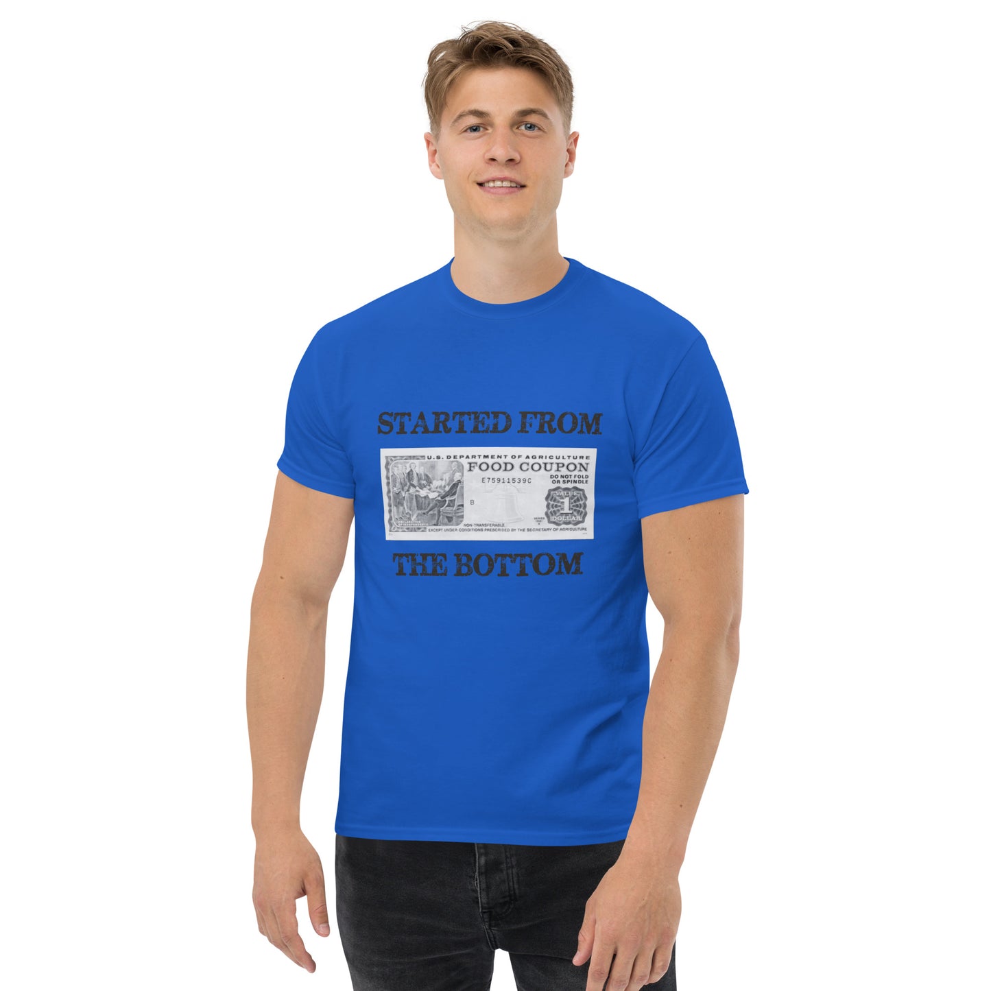 Started from the bottome Men's classic tee