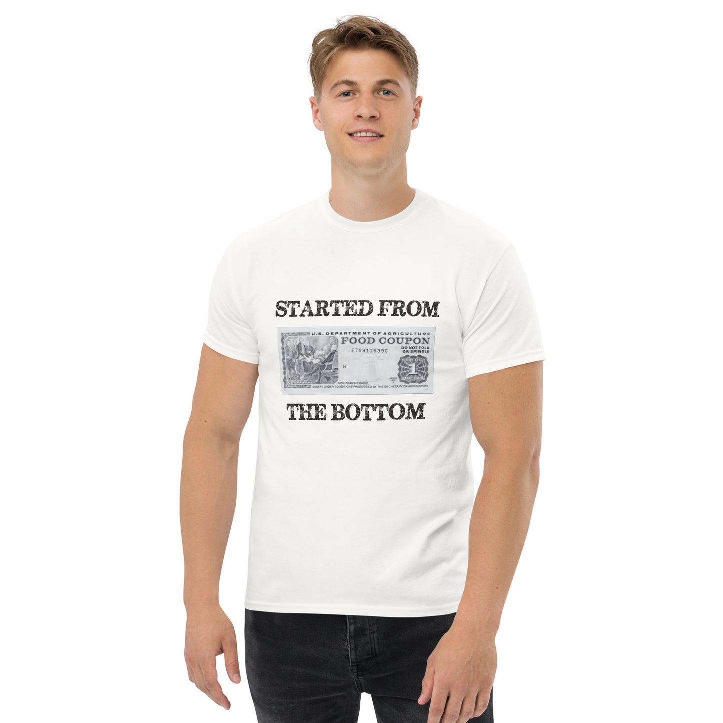 Started from the bottome Men's classic tee